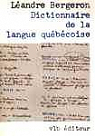 Dictionnaire de la langue qubcoise par Bergeron
