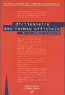 Dictionnaire des termes officiels par France. Dlgation gnrale  la langue franaise