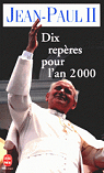 Dix repres pour l'an 2000 par Jean-Paul II