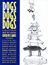 Dogs, Dogs, Dogs: A Collection of Great Dog Cartoons par Gross