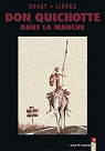 Don Quichotte dans la Manche par Leroux