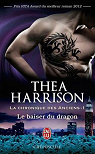 La chronique des Anciens (Tome 1) - Le baiser du dragon par Harrison