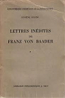 Eugne Susini. Lettres indites de Franz von Baader par Susini