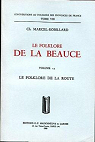 Folklore de la Beauce - volume 13 - folklore de la route par Robillard
