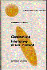 Gabriel, histoire d'un robot