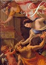 Grand Siecle - Peintures Franaises du XVII sicle dans les Collections Publiques Franaises par Fabre - Montpellier