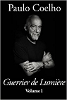 Guerrier de Lumire, tome 1 par Coelho