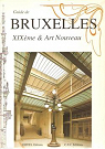 Guide de Bruxelles XIXme & art nouveau par Vautier