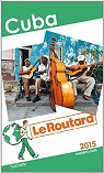 Guide du Routard Cuba 2021-22 par Guide du Routard
