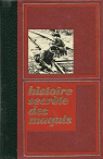 Histoire secrte des maquis, tome 4 par Michal