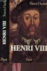Henri VIII. 1491-1547 par Hackett