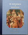 Histoire de la France et des franais : De Bonaparte  Napolon par Castelot