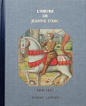 Histoire de la France et des franais : L'Heure de Jeanne d'Arc (1408-1447) par Castelot