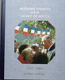 Histoire de la France et des franais : Histoire vivante d'un quart de Sicle par Castelot