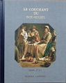 Histoire de la France et des franais : Le couchant du Roi-Soleil (1685-1715) par Castelot