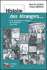 Histoire des trangers et de l'immigration en Belgique par Morelli
