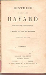 Histoire du Chevalier Bayard sans peur et sans reproche par Guyard de Berville