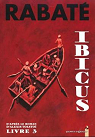 Ibicus, tome 3 par Rabat