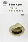 J'ai tu Phil Shapiro par Coen