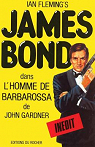 James Bond 007 : L'homme de Barbarossa par Couturiau