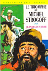 Le Triomphe de Michel Strogoff par Jules-Verne