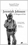 Jeremiah Johnson : Le mangeur de foie par Thorp