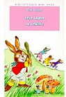 Jojo lapin se rebiffe : Srie : Minirose : Collection : Bibliothque rose cartonne & illustre par Hives