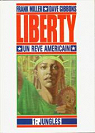 Liberty, un rve amricain, tome 1 : Jungles par Miller