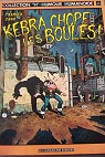 Kebra chope les boules (Collection H., humour humanode) par Tramber