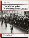 L'arme franaise : De la drle de guerre  la Libration - 1939-1945 par Vauvillier
