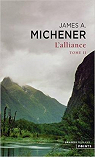 L'Alliance, tome 2 par Michener