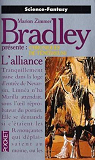 Chroniques de Tnbreuse, tome 6 : L'Alliance par Bradley