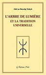 L'Arbre de Lumire et la Tradition Universelle par Gilis
