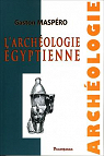 L'Archologie gyptienne par Maspero