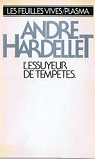 L'Essuyeur de temptes (Les Feuilles vives) par Hardellet