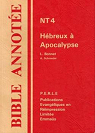 La Bible annote. Nouveau Testament, tome 4 : Hbreux  Apocalypse par Bonnet