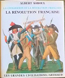 La Civilisation et la Rvolution franaise, tome 2 : La Rvolution franaise par Soboul