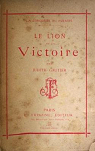 La Conqute du paradis. Le Lion de la victoire, par Judith Gautier. 2e dition par Gautier