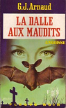 La Dalle aux maudits par Arnaud