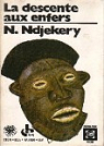 La Descente aux enfers par Ndjkry
