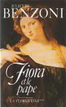La Florentine, tome 3 : Fiora et le pape par Benzoni