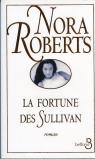 La fortune des Sullivan par Roberts