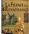 La France de la Renaissance par Lagrange-Leader