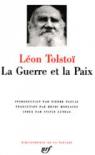 La Guerre et la paix : Intgrale par Tolsto