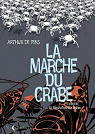 La Marche du crabe, tome 3 : La rvolution des crabes par Pins