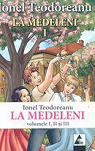 La Medeleni - Intgrale par Teodoreanu
