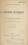 La Methode Historique / Par Le P. Marie-Joseph Lagrange par Lagrange