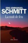 La Nuit de Feu par Eric-Emmanuel Schmitt
