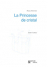 La princesse de cristal par Stevenne