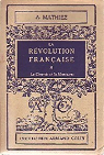 La Rvolution franaise (2)  : La Gironde et la Montagne par Mathiez